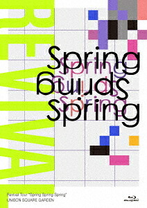 UNISON SQUARE GARDEN Revival Tour ”Spring Spring Spring” at TOKYO GARDEN THEATER 2021.05.20[Blu-ray] [Blu-ray+CD/通常版] / UNISON SQUARE GARDEN
