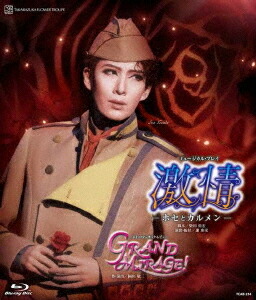 花組全国ツアー公演 ミュージカル・プレイ『激情』-ホセとカルメン- ネオ・ロマンチック・レビュー『GRAND MIRAGE!』[Blu-ray] / 宝塚歌劇団