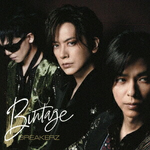 Bintage[CD] [Blu-ray付初回限定盤 A] / BREAKERZ
