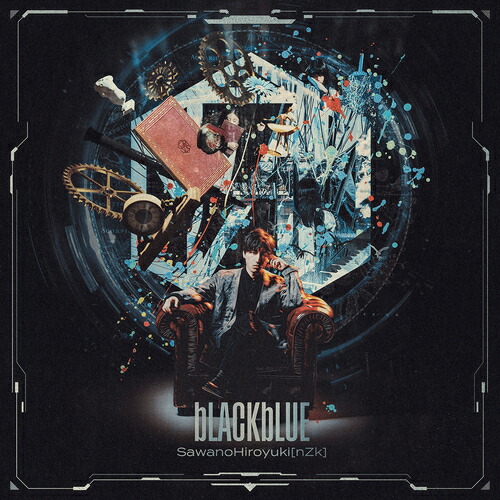 bLACKbLUE[CD] [通常盤] / SawanoHiroyuki[nZk]