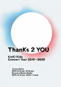 KinKi Kids Concert Tour 2019-2020 ThanKs 2 YOU[DVD] / KinKi Kids