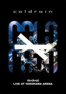 ”15 × ( 5 + U )” LIVE AT YOKOHAMA ARENA[DVD] [2DVD+PHOTO BOOK+特殊パッケージ/初回限定盤] / coldrain
