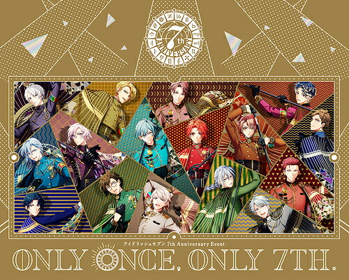 アイドリッシュセブン 7th Anniversary Event ”ONLY ONCE ONLY 7TH.”[Blu-ray] Blu-ray BOX [数量限定生産] / IDOLiSH7、TRIGGER、Re:vale、ZOOL画像