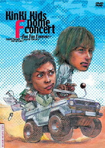 KinKi Kids Dome F concert～Fun Fan Forever～[DVD] / KinKi Kids