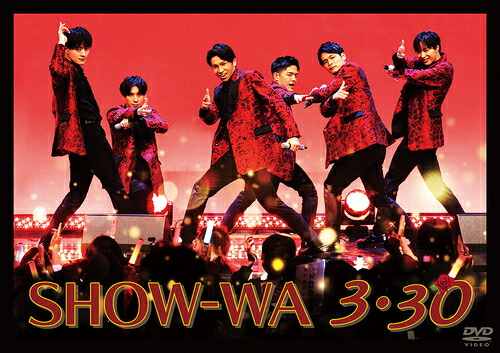SHOW-WA 3・30[DVD] / SHOW-WA