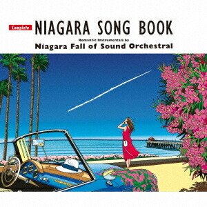 Complete NIAGARA SONG BOOK[CD] / NIAGARA FALL OF SOUND ORCHESTRAL