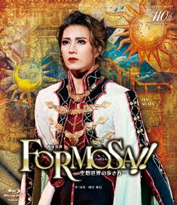 雪組シアター・ドラマシティ公演 西洋奇譚『FORMOSA!! (フォルモサ)』-空想世界の歩き方-[Blu-ray] / 宝塚歌劇団