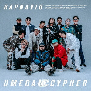 RAPNAVIO[CD] EXCLUSIVE PACKAGE [CD+LIMITED Tシャツ/完全生産限定盤] / 梅田サイファー