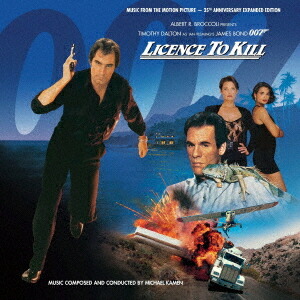 オリジナル・サウンドトラック 007/消されたライセンス[CD] [5000枚完全限定盤] / サントラ (音楽: マイケル・ケイメン)