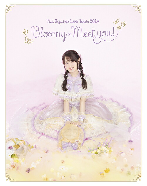 小倉唯 LIVE TOUR 2024 ～Bloomy × Meet you!～ LIVE Blu-ray[Blu-ray] / 小倉唯 6,075円