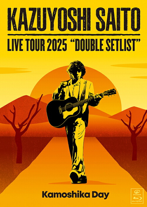 KAZUYOSHI SAITO LIVE TOUR 2025 DOUBLE SETLIST ～カモシカDAY～ Live at Sagami Women’s University Green Hall 2025.07.12[Blu-ray] [初回限定盤] / 斉藤和義
