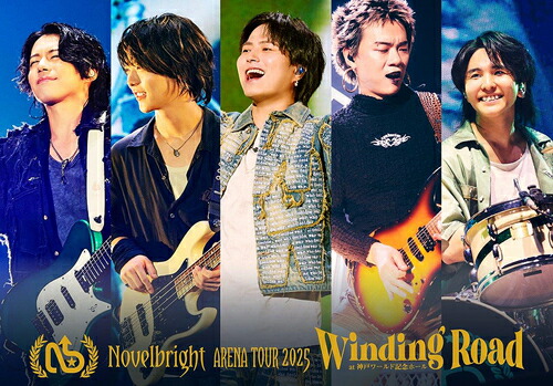 Novelbright ARENA TOUR 2025 ～Winding Road～ at 神戸ワールド記念ホール[DVD] / Novelbright