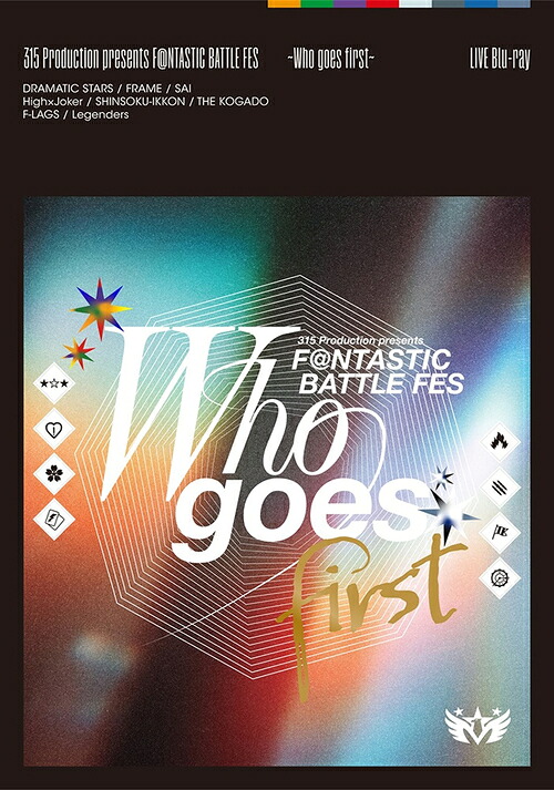 315 Production presents F＠NTASTIC BATTLE FES ～Who goes first～ LIVE Blu-ray[Blu-ray] / DRAMATIC STARS、FRAME、彩、High&times;Joker、神速一魂、THE 虎牙道、F-LAGS、Legenders｜ネオウィング 店