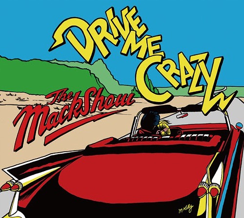 楽天市場】CDDRIVE ME CRAZYTHE MACK SHOWザ・マックショウ