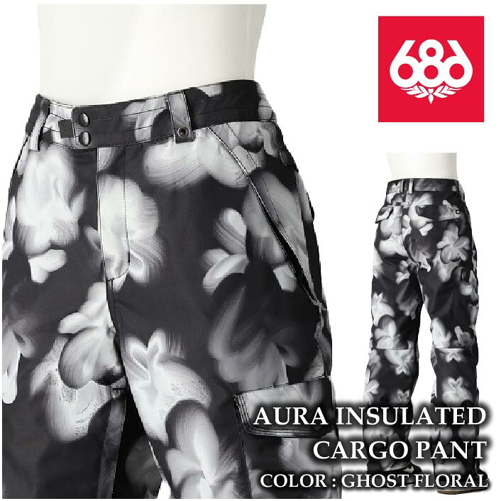 レビューでクーポン★[日本正規品] スノーボード ウェア パンツ シックスエイトシックス 2025 686 AURA INSULATED CARGO PANT Ghost Floral レディース 24-25