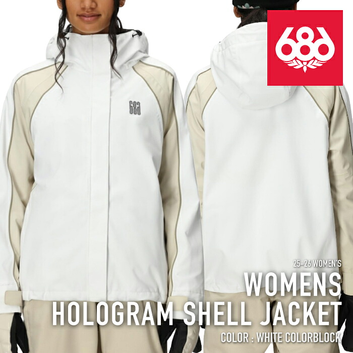 レビューでクーポン★[日本正規品] スノーボード ウェア ジャケット シックスエイトシックス 686 WOMENS HOLOGRAM SHELL JACKET White Colorblock レディース 25-26｜Ne.S.T