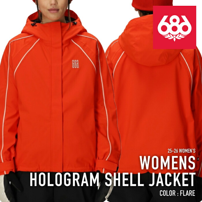 レビューでクーポン★[日本正規品] スノーボード ウェア ジャケット シックスエイトシックス 686 WOMENS HOLOGRAM SHELL JACKET Flare レディース 25-26 26,136円