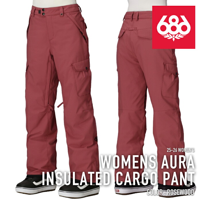レビューでクーポン★[日本正規品] スノーボード ウェア パンツ シックスエイトシックス 686 WOMENS AURA INSULATED CARGO PANT Rose Wood レディース 25-26