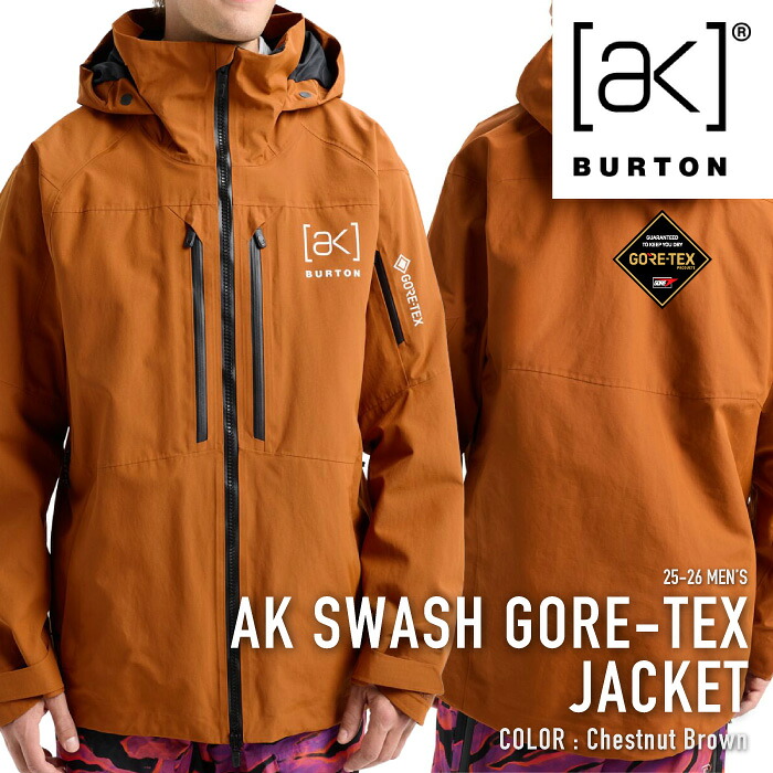 レビューでクーポン★[日本正規品] スノーボード ウェア ジャケット バートン BURTON MEN'S AK SWASH GORE-TEX JACKET Chestnut Brown ゴアテックス メンズ 25-26｜Ne.S.T