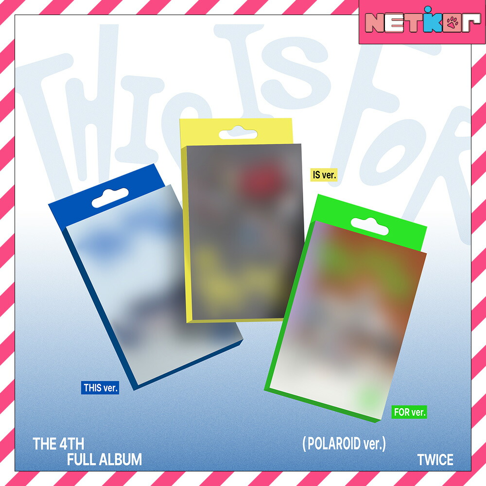 TWICE THIS IS FOR ポラロイド TWICE - THIS IS FOR (POLAROID ver.)/ 4TH FULL ALBUM