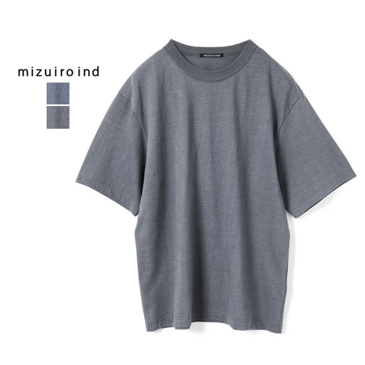 mizuiro ind ミズイロインド|クルーネックワイドTシャツ 2-210131※簡易包装で1枚のみネコポス配送可能です。|news-webshop(ニューズ)