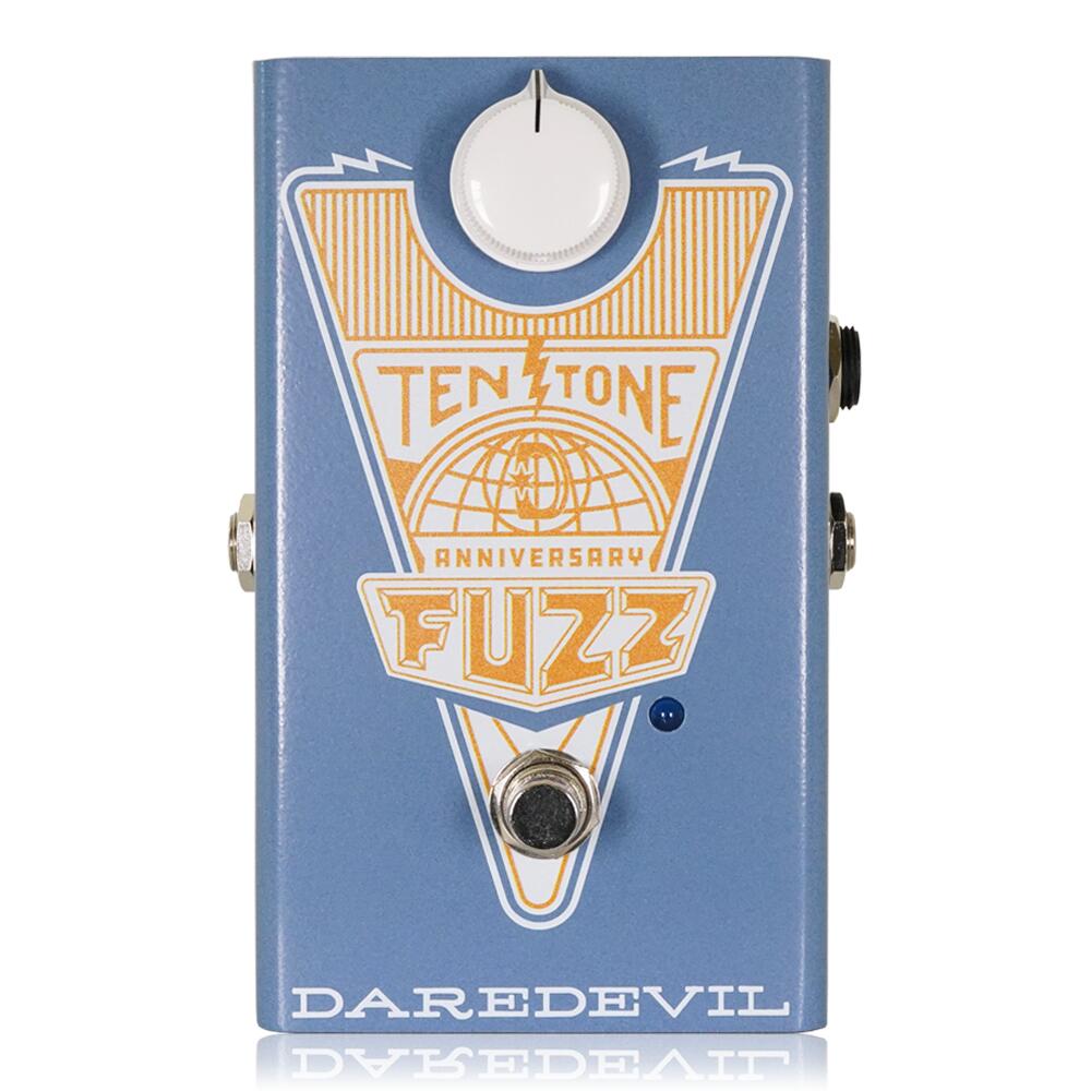 Daredevil Pedals - Ten Tone Anniversary Fuzz | ファズ ギター エフェクター