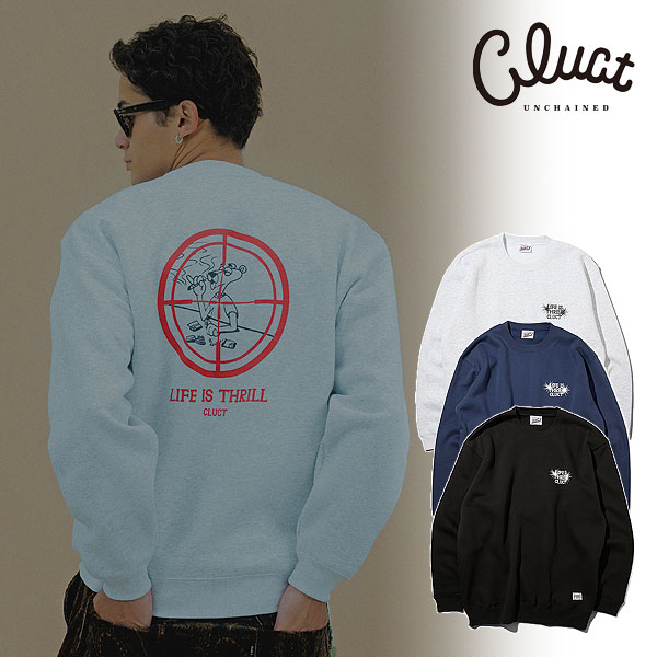 クラクト CLUCT LIFE IS THRILL[CREW SWEAT] 05123 メンズ スウェット 送料無料