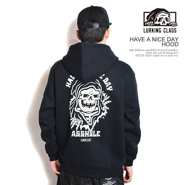 ラーキングクラス LURKING CLASS HAVE A NICE DAY HOOD st25fu09 メンズ パーカー プルオーバー SKETCHY TANK 送料無料 ストリート