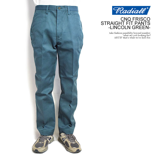 ラディアル RADIALL CNQ FRISCO - STRAIGHT FIT PANTS -LINCOLN GREEN- rad-cnq-pt003g radiall メンズ パンツ ワークパンツ チノパン 送料無料 ストリート