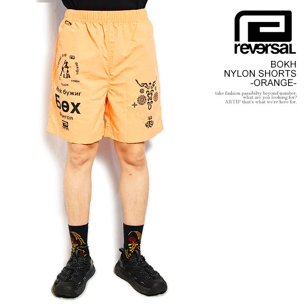 リバーサル reversal BOKH NYLON SHORTS -ORANGE- rv26ss505o メンズ ショートパンツ ナイロンショーツ イージーショーツ 送料無料 ストリート｜nisky