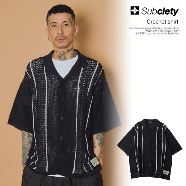 サブサエティ SUBCIETY Crochet shirt 155-52170 メンズ プルオーバー 半袖 オープンカラーシャツ ニットシャツシャツ 貨物輸送無料 表どおり