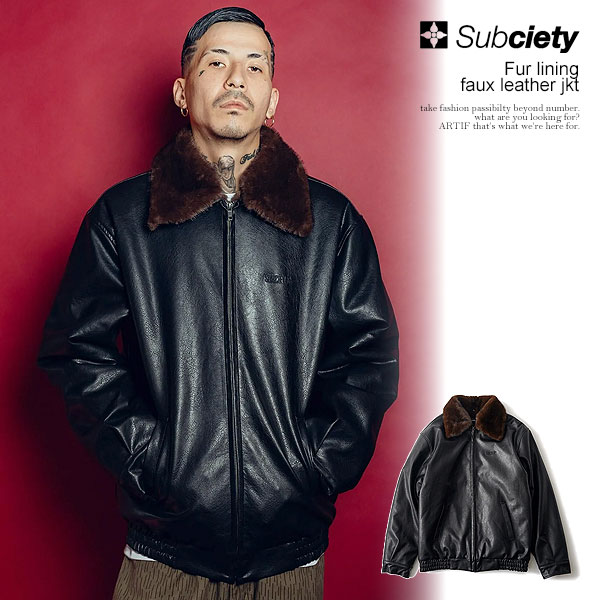 20％OFF SALE セール サブサエティ SUBCIETY Fur lining faux leather jkt 155-62023 subciety メンズ ジャケット ファージャケット フェイクレザー 送料無料 ストリート｜nisky