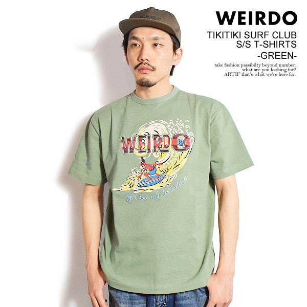 ウィアード WEIRDO TIKITIKI SURF CLUB - S/S T-SHIRTS -GREEN- wrd5119g メンズ Tシャツ 半袖 グラフィックTシャツ アメカジ 送料無料