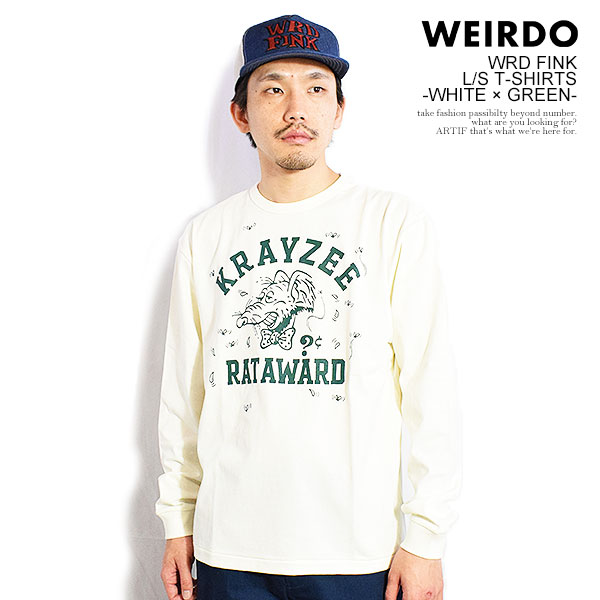 ウィアード WEIRDO WRD FINK - L/S T-SHIRTS -WHITE × GREEN- wrd6125wg メンズ プルオーバー 長袖 ロンT 労働者の一団首っ玉プルオーバー アメカジ 貨物輸送無料