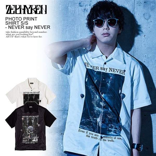 超格安一点 半袖 シャツ 夏 春 メンズ レディース Z21ud09 Never Say Never S S Shirt Print Photo Zephyren ゼファレン 半袖シャツ Zephyren 夏物 夏服 春物 春服 春夏 トップス ストリート ファッション カジュアル ワーク ルード かっこいい