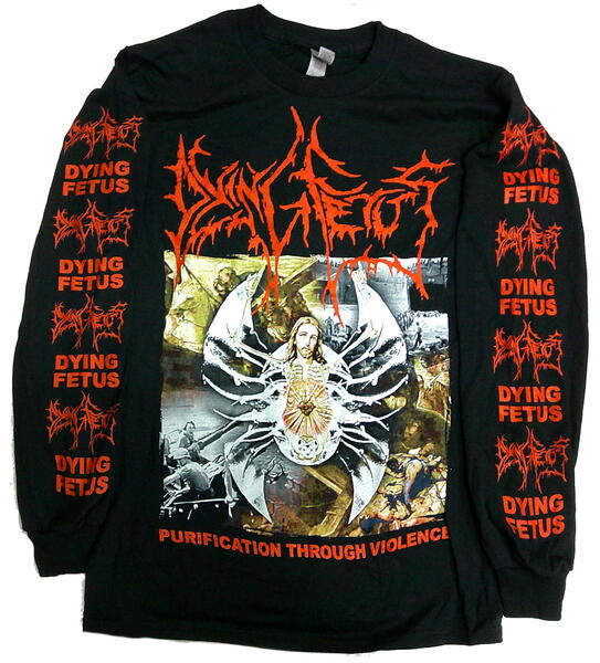 【DYING FETUS】ダイイングフィータス「PURIFICATION THROUGH VIOLENCE」ロングスリーブシャツ