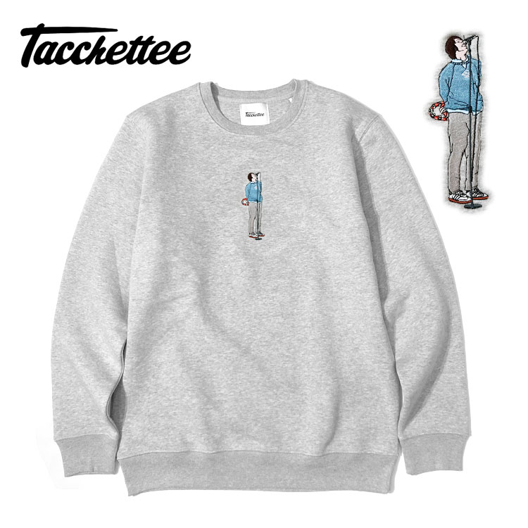 【s50】【タッケッティ/Tacchettee】Embroidery Crew Sweat ”Liam Gallagher”（エンブロイダリークルースウェット”リアム・ギャラガー”）【キャンセル返品交換不可】【let】【id】【c100】【100円OFFクーポン利用可】