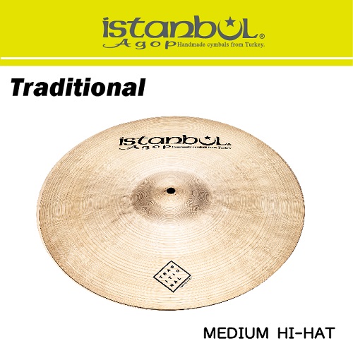 イスタンブール・アゴップ　：　トラディショナルシリーズ　MEDIUM HI-HAT　14”