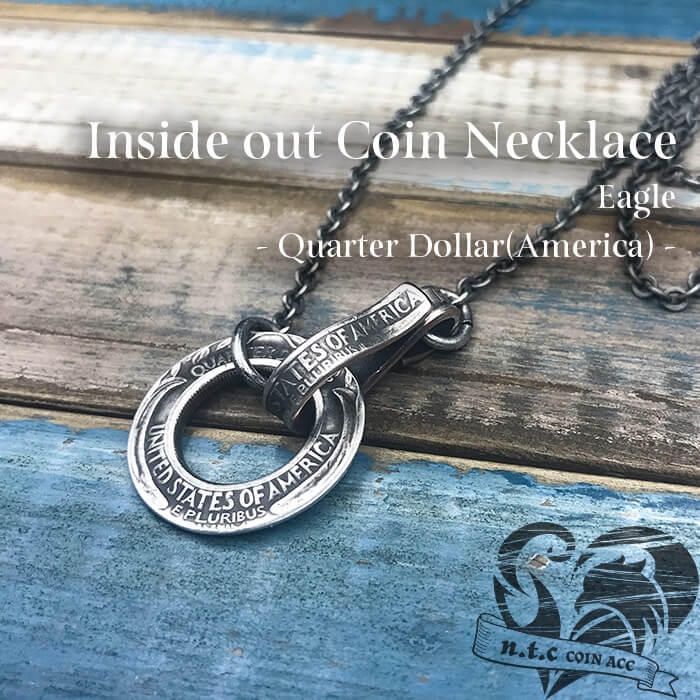 n.t.c/ntc/エヌティーシー/インサイドアウトコインネックレス Quarter -Eagle-/白銅