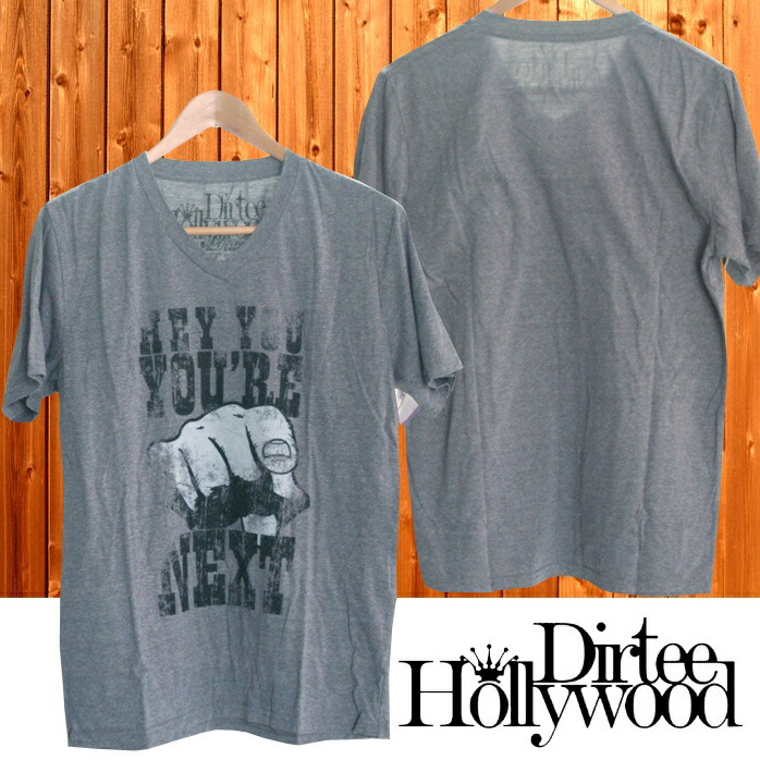 ダーティーハリウッド メンズ Vネック Tシャツ Dirtee Hollywood Hey You're NEXT グレー ダーティー ハリウッド LA セレブ 芸能人 女優 俳優 着用 Safari オーシャンズ ブランド ベッカム セール カジュアル