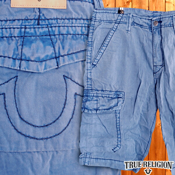 送料無料 セール トゥルーレリジョン ハーフパンツ メンズ TRUE RELIGION ISAAC CARGO コバルト カーゴ ショーツ インポート 愛用 ハイブランド デニム カジュアル セレブ プレミアム ジーンズ ブランド アメカジ サーフ 正規 商品|NYST セレクトショップ ニスト