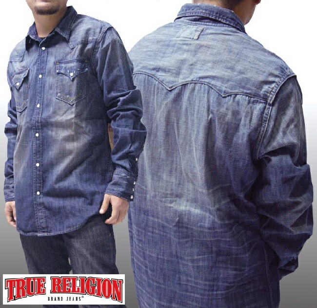 カジュアルシャツ 人気沸騰 インポート アメカジ ファッション ブランド 愛用 セレブ Gra Blue Pbm シャツ ウェスタン 長袖 デニムシャツ Religion True メンズ トゥルーレリジョン カジュアル 商品 正規 スタイル ヴィンテージ Offyourmap Org