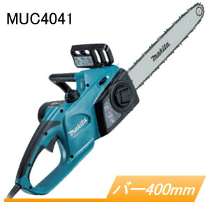 電動式チェンソー MUC4041 マキタ(makita) 400mm 91PX