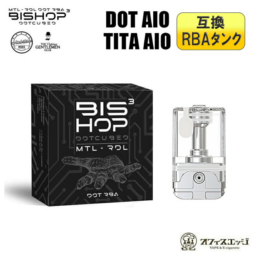 楽天市場】Ambition Mods Bishop3 Cubed RBA アンビションモッズ ビショップキューブド 互換 BB互換 510規格  [H-31] : 電子タバコ専門店 オフィスエッジ