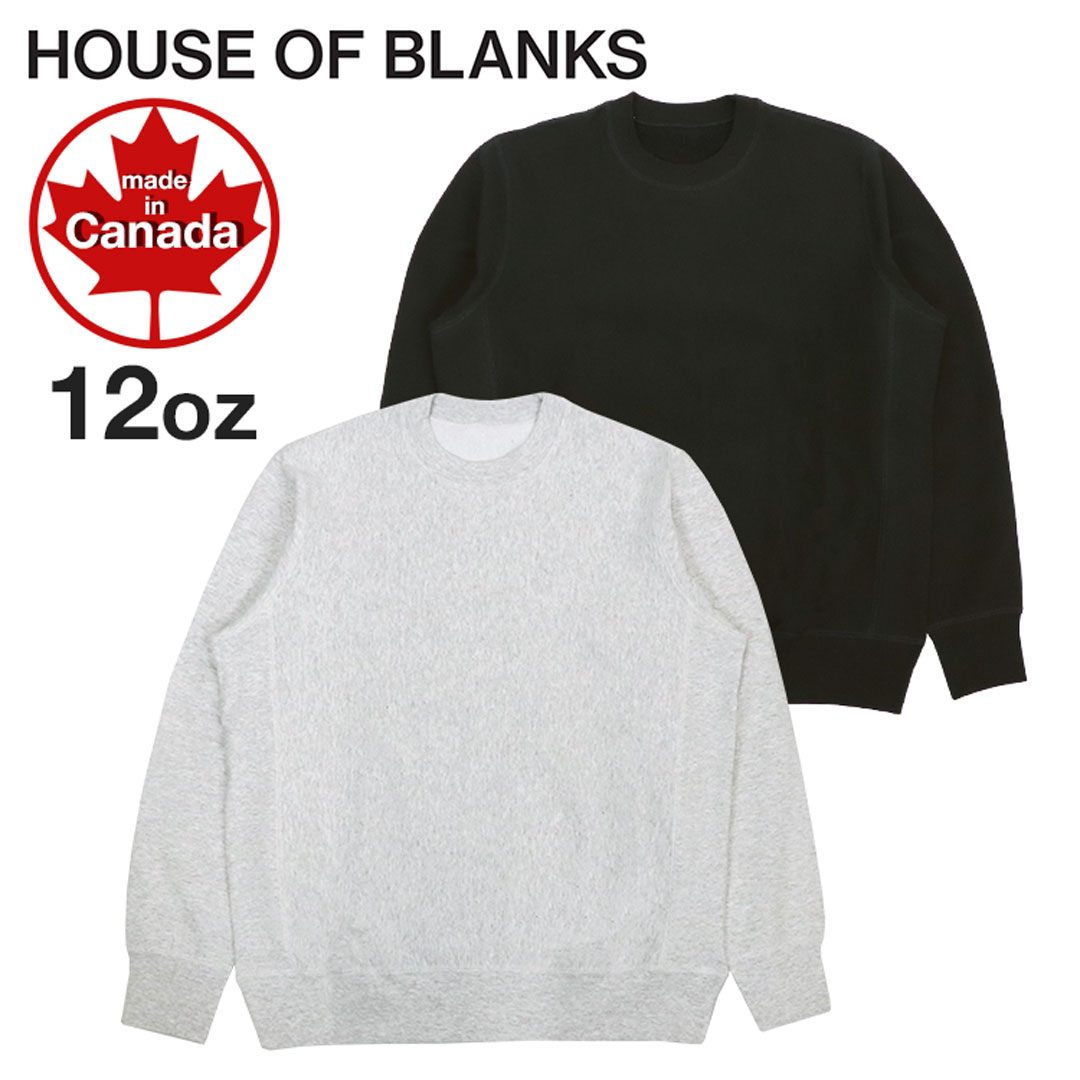 【全品5％OFF引き換え証客体】HOUSE OF BLANKS 汗水 メンズ ハウスオブブランクス 調教師 無地 HOB 労働者の一団のど首 トレイナー MADE IN CANADA カナダ製 12薬局衡オンス