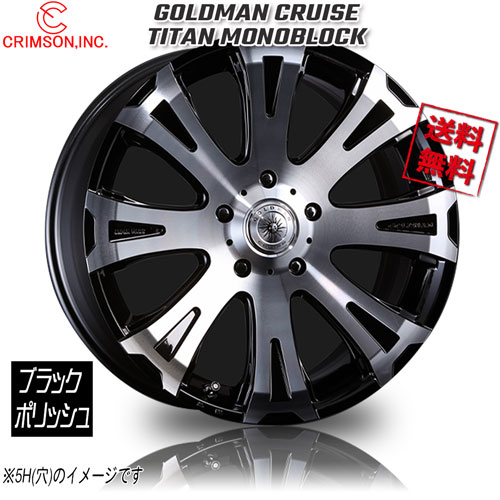 CRIMSON GOLDMAN CRUISE タイタン 1P ブラックポリッシュ 22インチ 6H139.7 9J+18 1本 106.1 業販4本購入で送料無料