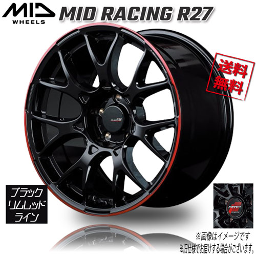 マルカ M.I.D MID RACING R27 ブラック/リムレッドライン 18インチ 5H114.3 9.5J+22 4本 73 業販4本購入で送料無料