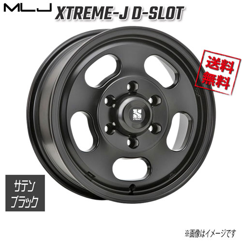 MLJ XTREME-J D-SLOT サテンブラック 16インチ 6H139.7 6.5J+38 1本 108 業販4本購入で送料無料|トリプルウィン