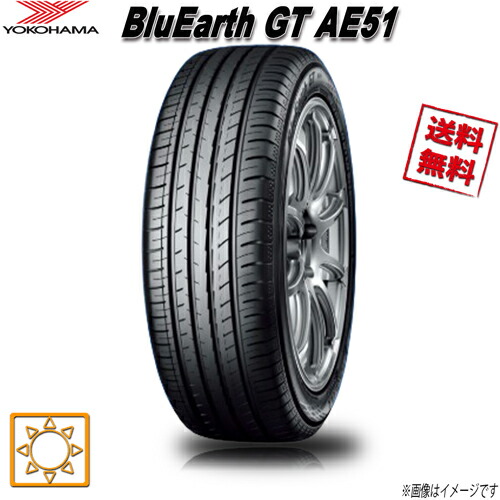 225/55R17 101W XL 1本 ヨコハマ BluEarth GT AE51 ブルーアース 夏タイヤ 225/55-17 YOKOHAMA