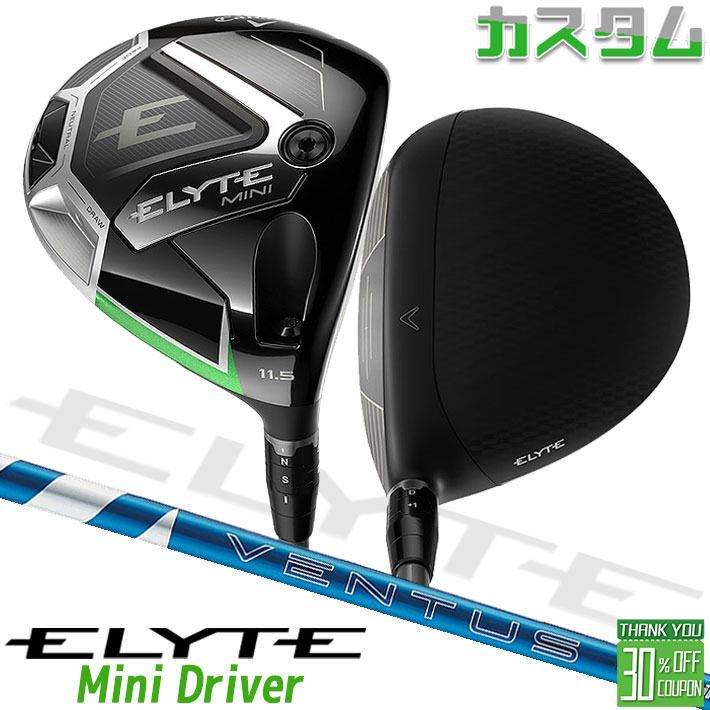 ELYTE Mini エリートミニドライバー 11.5度　ventus ベンタス 楽天市場】キャロウェイELYTE MINIドライバー24 VENTUS BLUE ベンタス